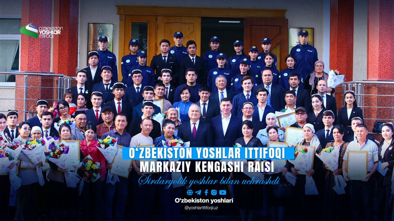 O‘zbekiston yoshlar ittifoqi Markaziy Kengashi raisi Sirdaryo viloyati yoshlari bilan uchrashdi